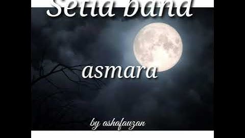 Asmara - setia band