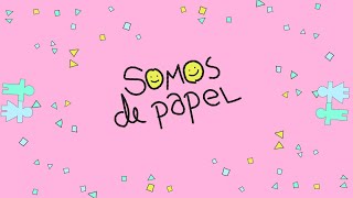 LÚA: Somos De Papel (Audio Oficial) chords