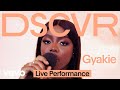 Gyakie - Waka Waka (Live) | Vevo DSCVR