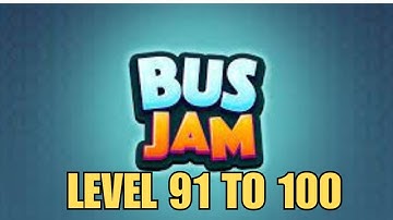 BUS JAM LEVEL 91 to 100 SOLVED!