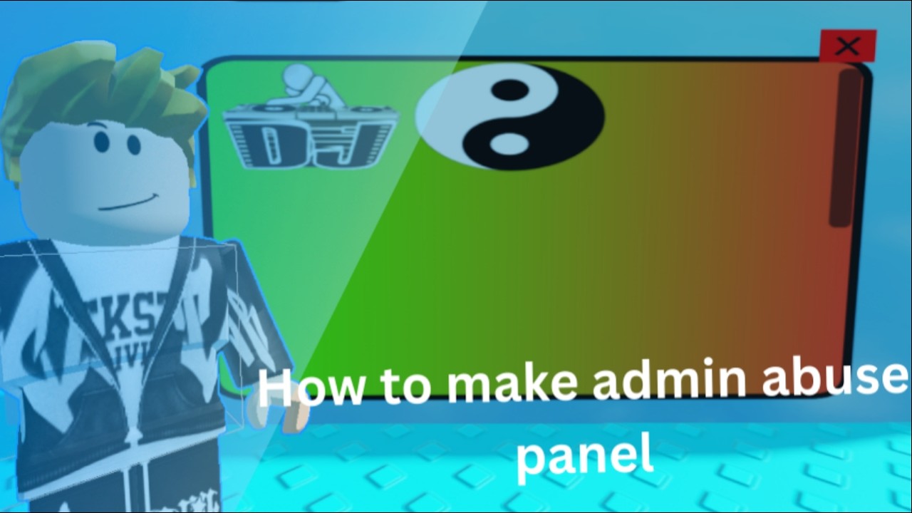 how to make admin abuse panel in roblox studio - YouTube