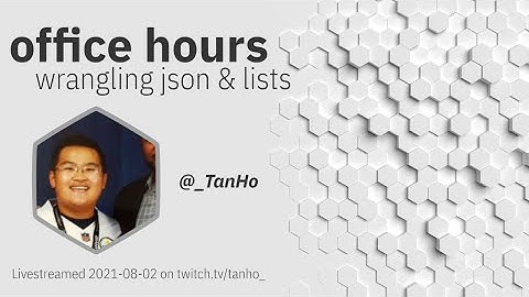 Wrangling JSON and Lists · R Office Hours