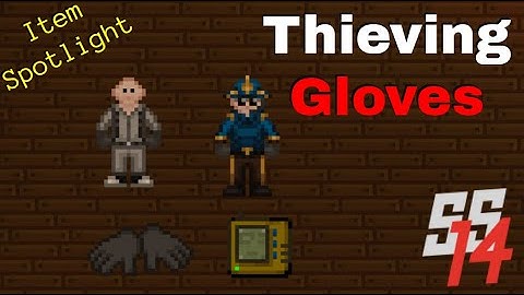 SS14 - Item Spotlight - Thieving Gloves (Out of Date)