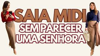COMO USAR SAIA MIDI DE FORMA ELEGANTE E SEM PARECER UMA SENHORA #saiamidi