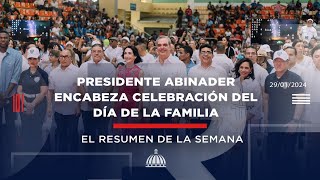 Presidente Abinader encabeza celebración del Día de la Familia