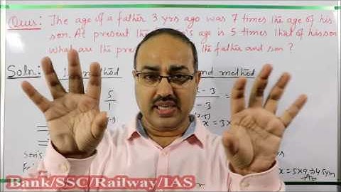 Problems based on Ages-03: Shortcut Tricks: By Amar Sir: Bank PO/Clerk/SSC CGL/Railway/IAS