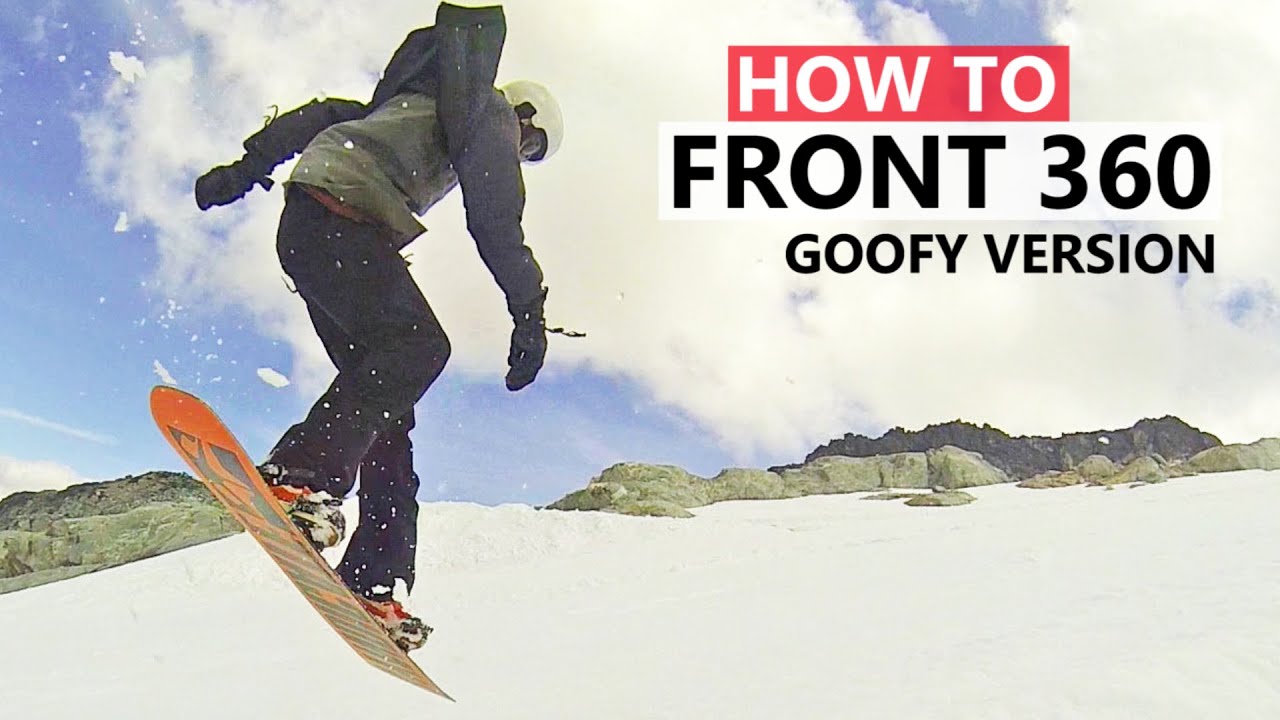 How To Frontside 360 Goofy Version Beginner Snowboard Tricks for Snowboard Tricks 360