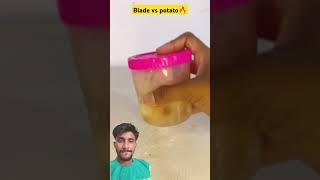 respect 😱 ll Blade vs Potato🥶 #experiment #food #recipe #science #tiktok #satisfying #automobile