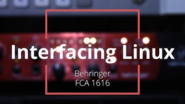 Interfacing Linux: Behringer FIREPOWER FCA1616