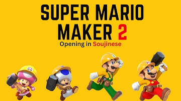 Mario Maker 2 Opening in a Created Language! | Conlang Translations