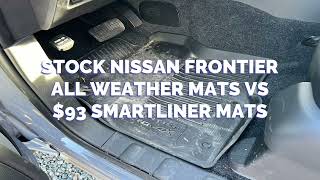 STOCK NISSAN FRONTIER ALL WEATHER MATS VS $93 SMARTLINER MATS