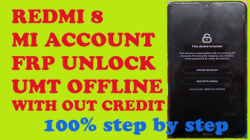 Redmi 8 Mi Account And Frp lock Remove umt dongle ||