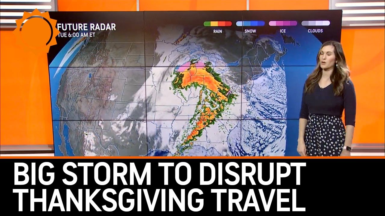 Big Storm to Disrupt Thanksgiving Travel | AccuWeather - YouTube