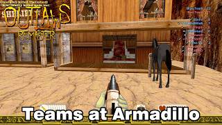 Outlaws Remaster - Teams at Armadillo