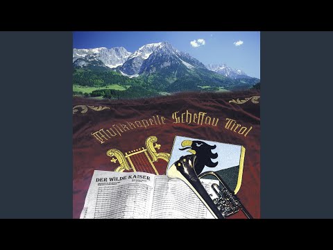 Meine Heimat ist Tirol - Marschlied