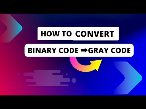 how to convert the binary to gray code and gray to binary code - YouTube