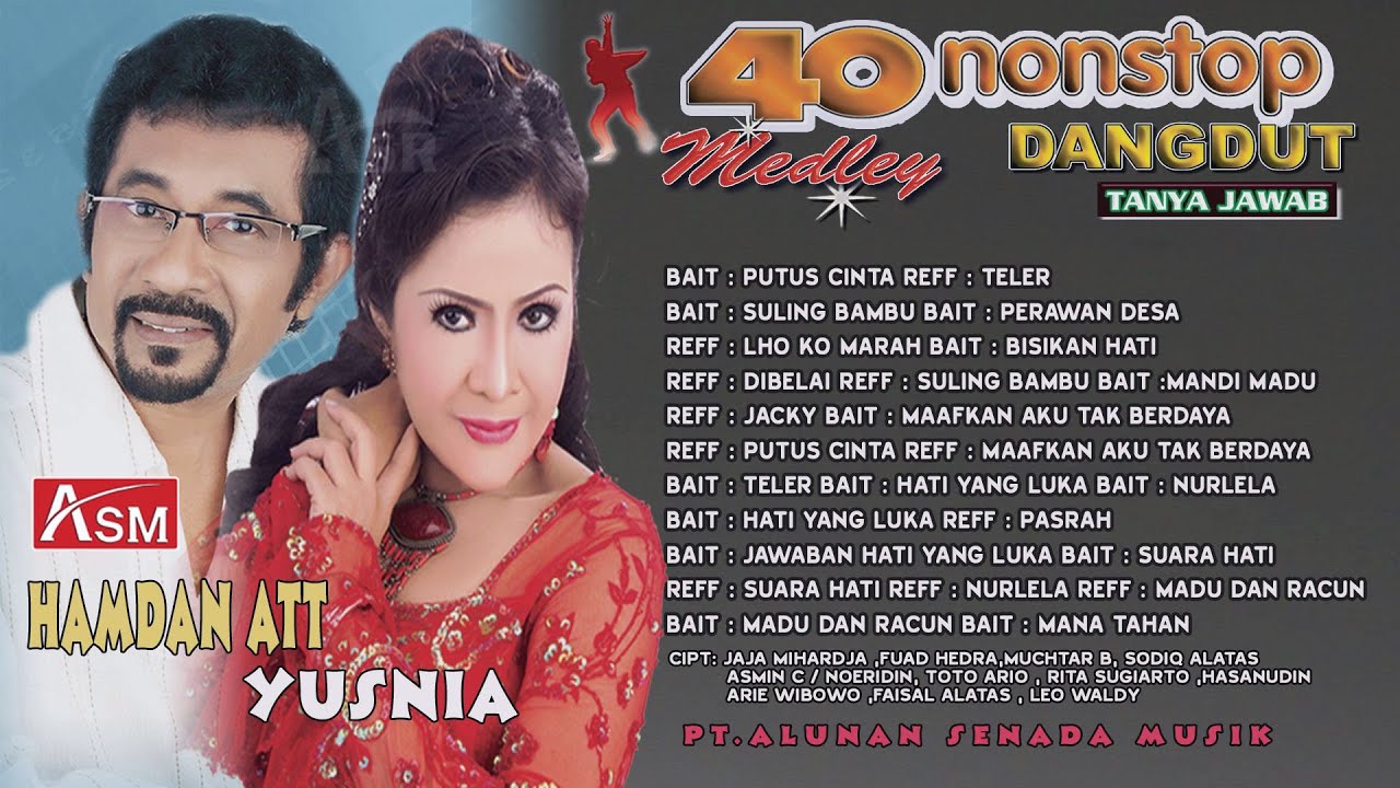 HAMDAN ATT Feat YUSNIA - NONSTOP DANGDUT -  PUTUS CINTA ( Official Video Musik ) HD