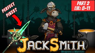 Jacksmith: Weapons and Warriors: Building The PERFECT PIKE! Unlocking Alpine Ridge LVL 8-11 Gameplay