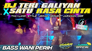 Dj Satu Rasa Cinta X Teri Galiyan Thailand Style √DJ Paling Enak Sedunia Full Bass