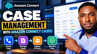 Build a Case Management System in Amazon Connect | Step-by-Step Tutorial