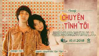 Chuyện Tình Tôi Crisdevilgamer - Kay Trần - Nguyễn Khoa