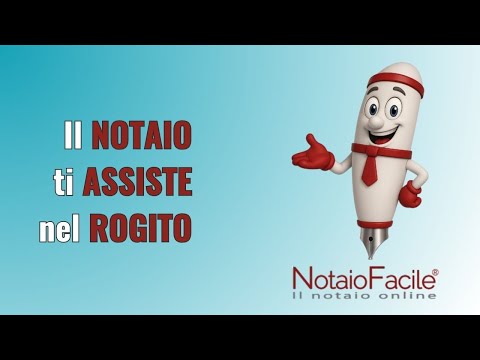 Rogito notarile: come funziona la compravendita immobiliare