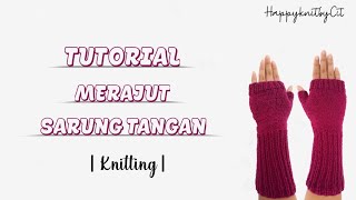 Knitting Gloves Tutorial | Knitting |