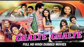 Chalte Chalte - Love On Wheels- HD Hindi Dubbed Comedy Movie 2019 - Vishwadev, Priyanka Jain, Sayaji