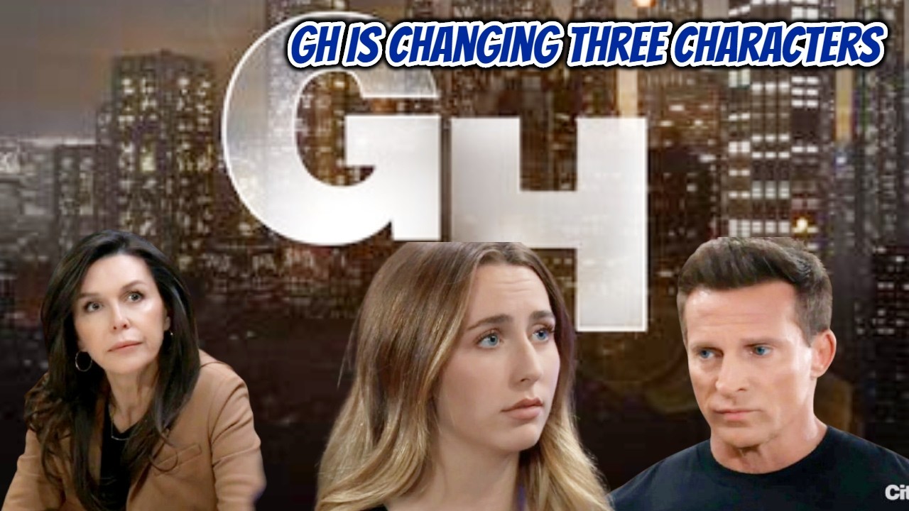 GH is changing three characters, resulting in three legends being replaced General Hospital Spoilers