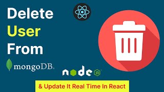 12 Delete in Mongo Db, node JS and React || Admin dashboard || MERN || DeleteOne || CRUD Mongoose