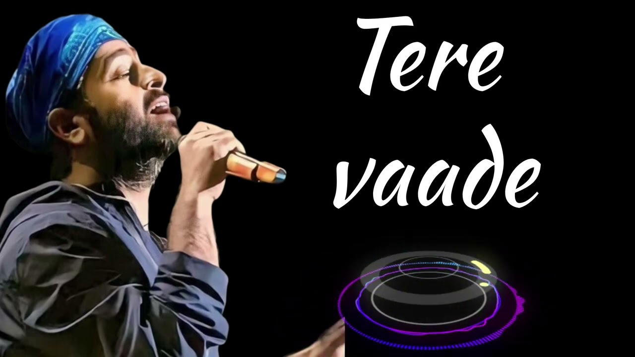 Tere Vaade | Arijit Singh | New Song 2025