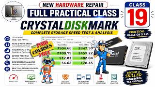 CrystalDiskMark Full Tutorial for Hardware Technicians | SSD, NVMe & HDD Speed Test | Class 19 |
