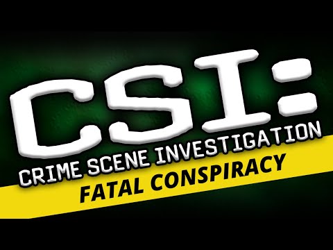 CSI: Fatal Conspiracy | Full Game Walkthrough | No Commentary