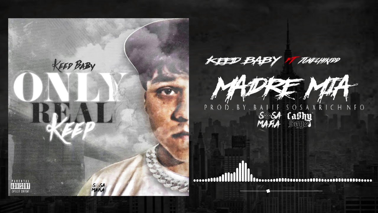 Keed Baby, Tunechikidd - Madre Mia (Official Audio)
