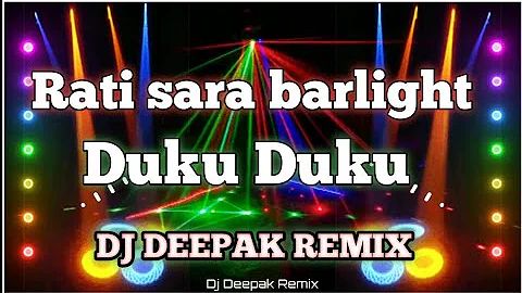 rati sara barlight duku duku dj song dj Deepak Remix