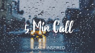 LAKEY INSPIRED - 5 Min Call (1 Hour Loop)