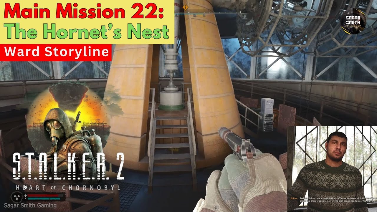 STALKER 2 The Hornet's Nest Quick Walkthrough Gameplay (Main Mission 22) 