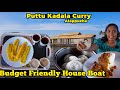Kerala Puttu Kadala curry at House Boat Alappuzha I Tastee with Kiruthiga