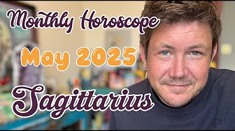 Sagittarius May 2025 Horoscope - Happy, unexpected surprises
