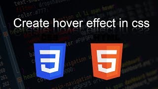 Create hover effects in CSS | how to create hover effect using css