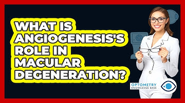 What Is Angiogenesis