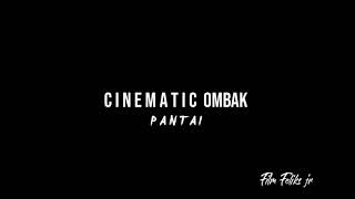 Cinematic Ombak pantai BASE-G
