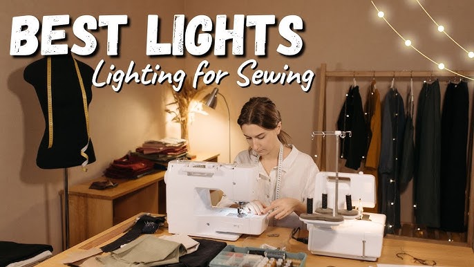 The Best Lights for Any Sewing Space 