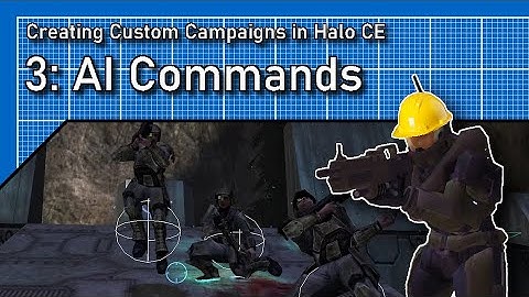 Halo CE Modding: Issuing Commands to AI