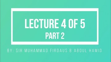 CHAPTER 4 (LECTURE 4 OF 5) PART 2