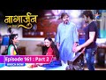 EPISODE-161 PART-2 | Ghar mein aayi khushkhabri | Naagarjuna - Ek Yoddha#starbharat