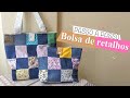 ECO BAG Reaproveitando os retalhos para fazer esta linda bolsa | COMO FAZER BOLSA DE RETALHOS