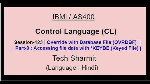 Override with Data Base File (OVRDBF)  (Part-8) | IBM i | AS400 | CLLE | cl programming in IBM i  |