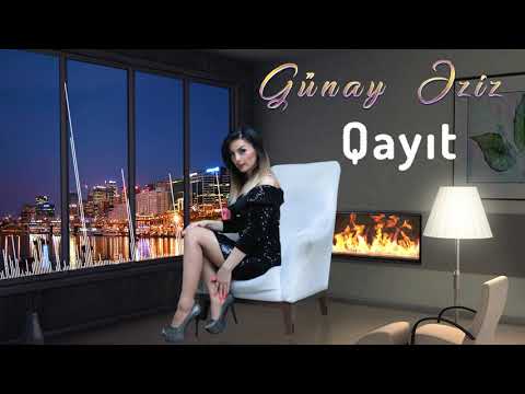 Günay Eziz - Qayıt