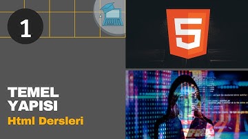 1.Ders- Temel HTML Yapısı | HTML Kursu (HTML Dersleri)